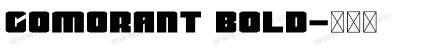 comorant bold字体转换 comorant bold字体转换